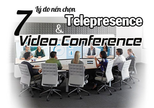 7 lý do nên chọn Telepresence và Video conference của Polycom