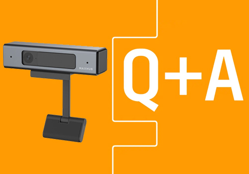 Giải đáp những câu hỏi thắc mắc về dòng camera Maxhub UC W10